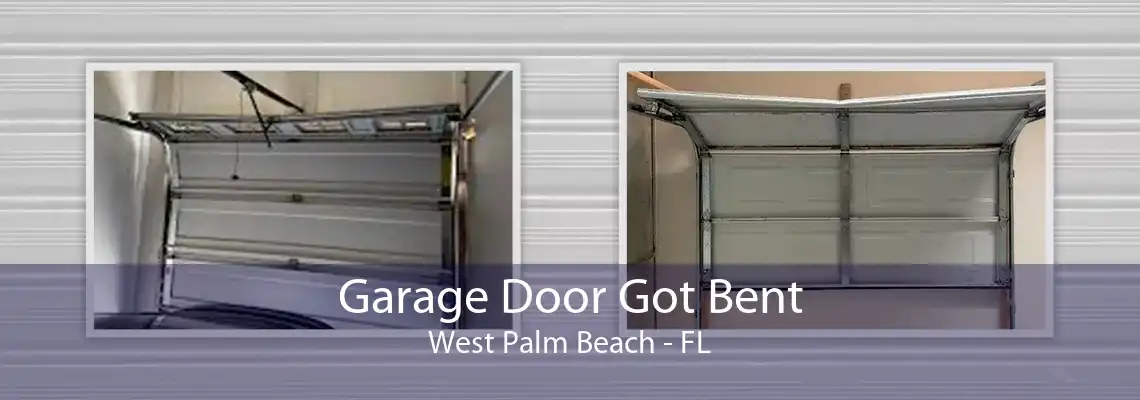 Garage Door Got Bent West Palm Beach - FL